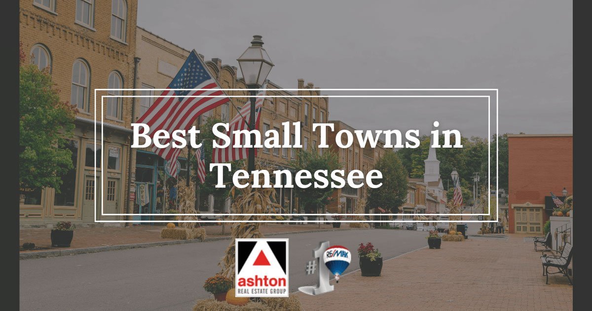 Best Small Towns in Tennessee: Charming Tennessee Towns to Visit